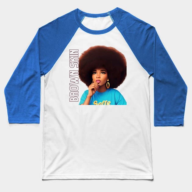 Brown Skin Large Afro Beauty Baseball T-Shirt by Brown Skin Garms By Urmajes-Tees 